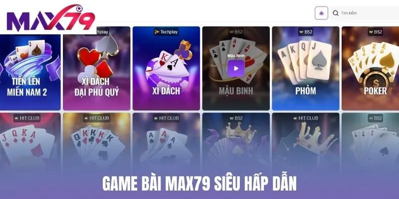 Game bài Max79 siêu hấp dẫn