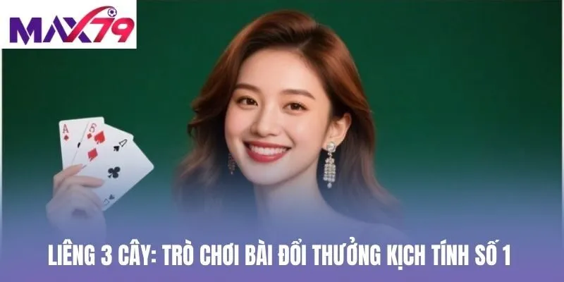 Liêng 3 Cây